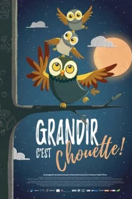 Grandir c’est chouette