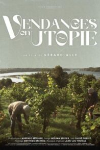 Vendanges en utopie (Mois du doc)