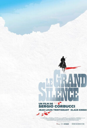 Le Grand Silence (1968) – Petite leçon de cinéma autour du Western italien