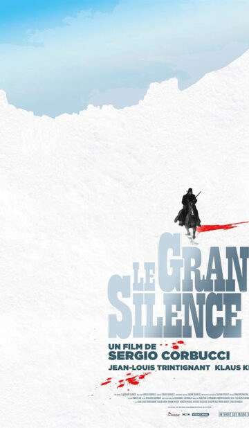 Le Grand Silence (1968) – Petite leçon de cinéma autour du Western italien