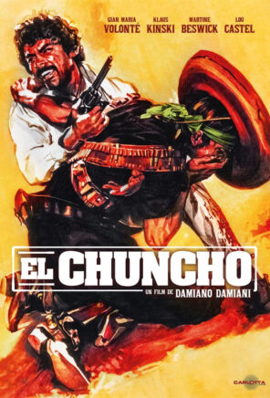 El Chuncho (1967) – Petite leçon de cinéma autour du Western italien