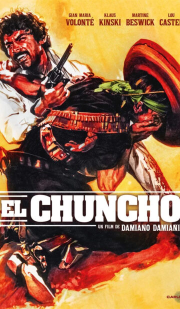 El Chuncho (1967) – Petite leçon de cinéma autour du Western italien