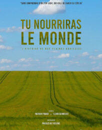 Tu nourriras le monde + rencontre