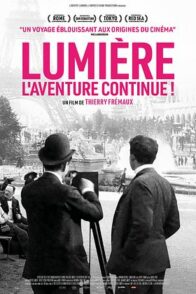Lumière l’aventure continue