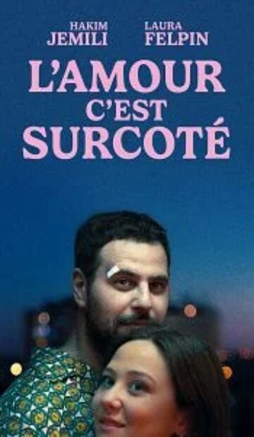 L’Amour c’est surcoté