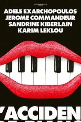 L&rsquo;Accident de piano