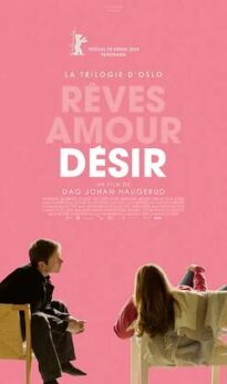 La Trilogie d’Oslo / Désir