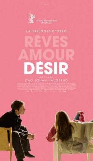 La Trilogie d’Oslo / Désir