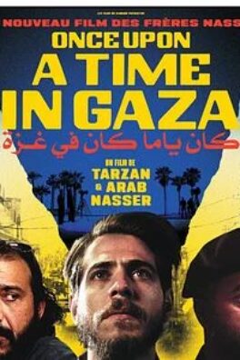 Once Upon a Time In Gaza