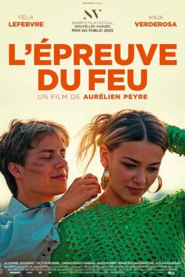 L&rsquo;Épreuve du feu