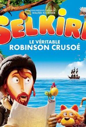 Selkirk, le véritable Robinson Crusoé (2013)