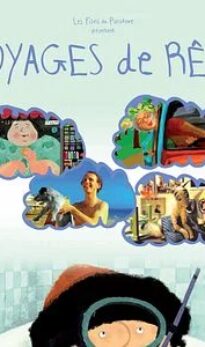 Voyages de rêve (2016)