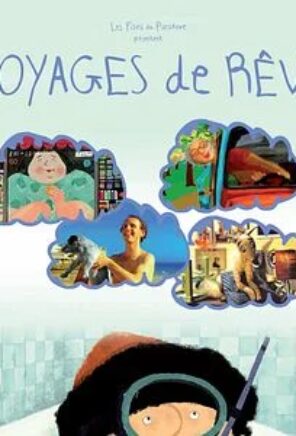 Voyages de rêve (2016)
