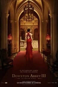 Downton Abbey III : le grand final