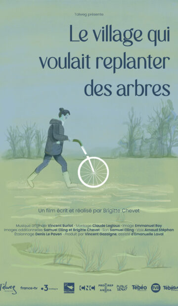 Le Village qui voulait replanter des arbres + rencontre