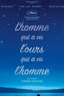 L&rsquo;Homme qui a vu l&rsquo;ours qui a vu l&rsquo;homme