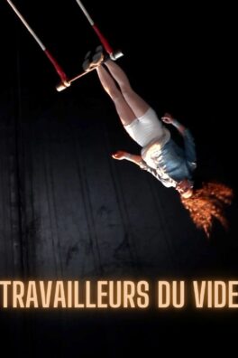 Travailleurs du vide [Mois du doc 1/3] + rencontre