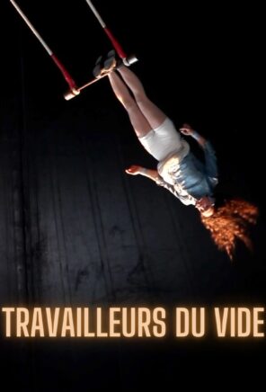 Travailleurs du vide [Mois du doc 1/3] + rencontre