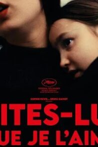 Dites-lui que je l’aime