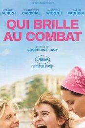 Qui brille au combat [Cannes 2025]