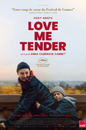 Love Me Tender [Cannes 2025]