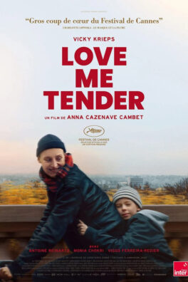 Love Me Tender [Cannes 2025]