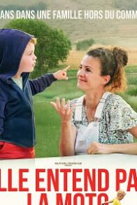 Elle entend pas la moto
