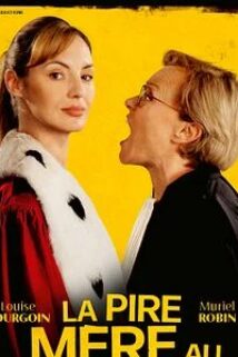 La Pire mère au monde