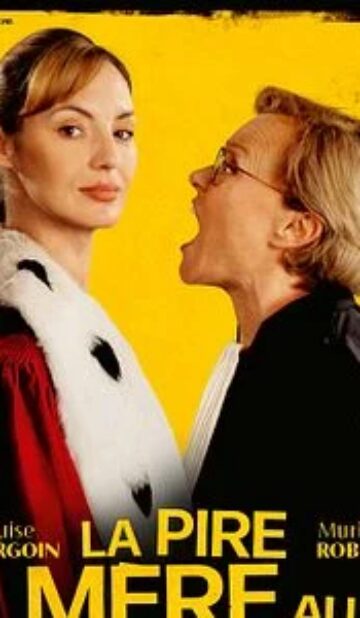 La Pire mère au monde