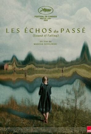 Les Échos du passé [Cannes 2025]