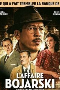 L’Affaire Bojarski [voir ou revoir]
