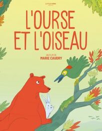L&rsquo;Ourse et l&rsquo;oiseau