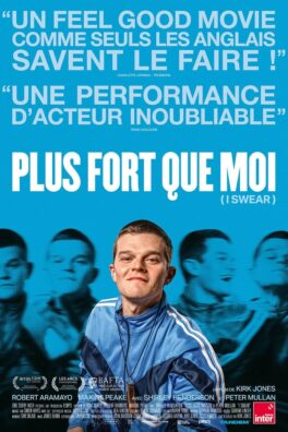Plus fort que moi (I Swear) [voir ou revoir]