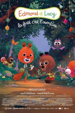 Edmond et Lucy – La Forêt, c&rsquo;est l&rsquo;aventure
