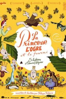 La Princesse, l&rsquo;ogre et la fourmi