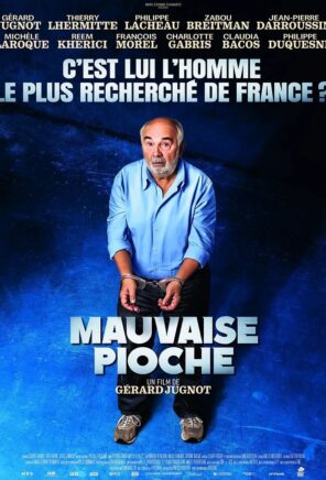 Affiche MAUVAISE PIOCHE