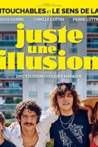 Juste une illusion