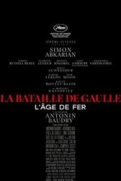 La Bataille de Gaulle – L’âge de fer Partie 1