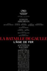 La Bataille de Gaulle – L’âge de fer Partie 1