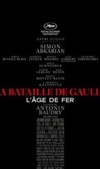 La Bataille de Gaulle – L’âge de fer Partie 1