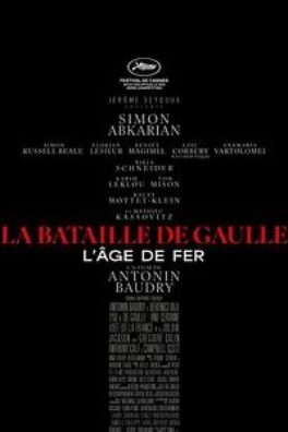 La Bataille de Gaulle – L’âge de fer Partie 1
