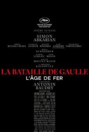 La Bataille de Gaulle – L’âge de fer Partie 1
