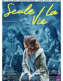 Seule la vie