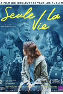 Seule la vie