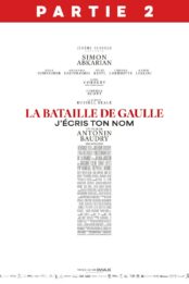 La Bataille de Gaulle – Partie 2 : J’écris ton nom