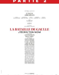 La Bataille de Gaulle – Partie 2 : J’écris ton nom