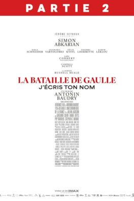 La Bataille de Gaulle – Partie 2 : J’écris ton nom