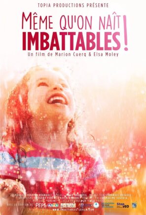 Même qu’on naît imbattables !