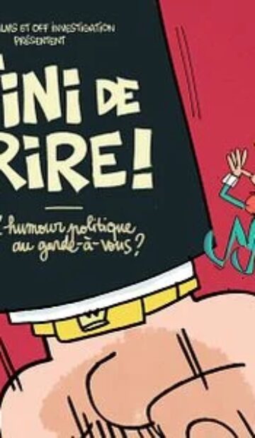 Fini de rire ! L&rsquo;humour politique au garde-à-vous ?